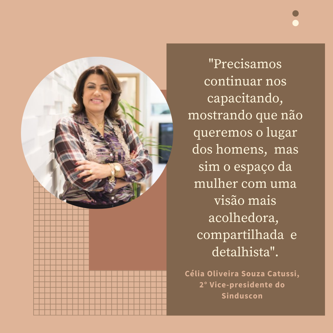 Conquistas e desafios; Célia Catussi, integrante da diretoria do Sinduscon faz reflexão sobre presença feminina no setor